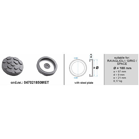 Tampon cric hidraulic Rubber pad {Rubber pad} 123mmx110mmx25mm type: circle for lift Manufacturer: RAVAGLIOLI / SIRIO / SPACE BOECK 046405772MET